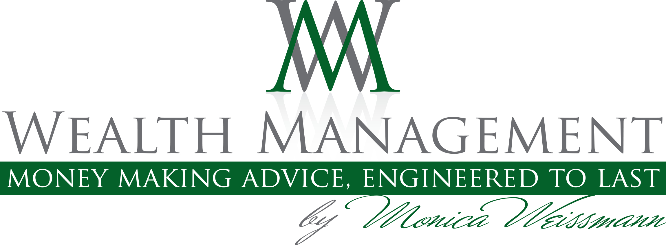 Wealth Management by Monica Weissmann